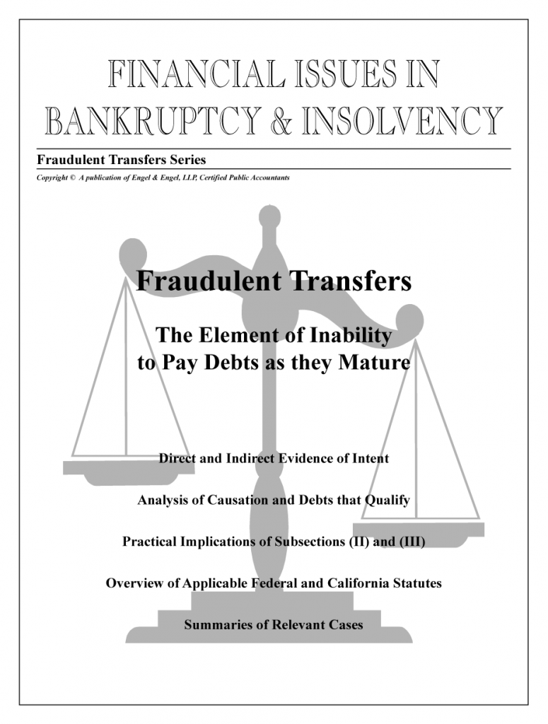 Fraudulent Transfers: "The Element of Inability to Pay Debts as They Mature"